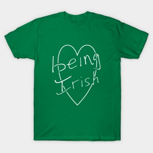 Love Being From the Island of Ireland T-Shirt